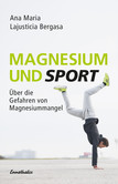 Magnesium und Sport Magnesium und Sport