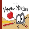 Mamas Monster Mamas Monster
