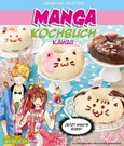 Manga Kochbuch Kawaii Manga Kochbuch Kawaii