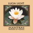 Mantras - Prayers of Silence, , 1 Audio-CD (GEMA-frei!) Mantras - Prayers of Silence, , 1 Audio-CD (GEMA-frei!)