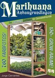 Marihuana Anbaugrundlagen Marihuana Anbaugrundlagen