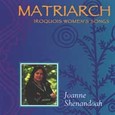 Matriarch - Iroquois Women´s Song Audio CD Matriarch - Iroquois Women´s Song Audio CD