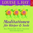 Meditationen für Körper & Seele, 1 Audio-CD Meditationen für Körper & Seele, 1 Audio-CD