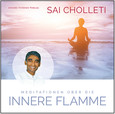 Meditationen über die Innere Flamme Meditationen über die Innere Flamme