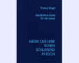 Meere der Liebe ruhen schlafend in Euch