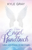 Mein Engel Handbuch Mein Engel Handbuch