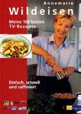 Meine 100 besten TV-Rezepte Meine 100 besten TV-Rezepte
