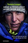 Meine Glückseligkeit an der Grenze zum Tod Meine Glückseligkeit an der Grenze zum Tod