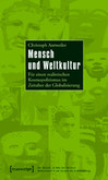 Mensch und Weltkultur Mensch und Weltkultur