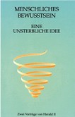 Menschliches Bewusstsein Menschliches Bewusstsein