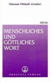 Menschliches und göttliches Wort Menschliches und göttliches Wort