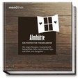 menüthek: Almhütte
