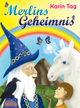 Merlins Geheimnis Merlins Geheimnis
