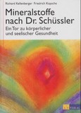 Mineralstoffe nach Dr. Schüssler Mineralstoffe nach Dr. Schüssler