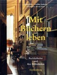 Mit Büchern leben Mit Büchern leben