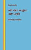 Mit den Augen der Logik Mit den Augen der Logik