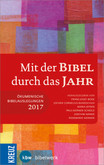 Mit der Bibel durch das Jahr 2017 Mit der Bibel durch das Jahr 2017