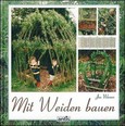 Mit Weiden bauen Mit Weiden bauen