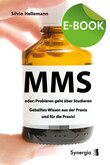 MMS oder: Probieren geht über Studieren, E-Book MMS oder: Probieren geht über Studieren, E-Book