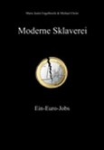 Moderne Sklaverei Moderne Sklaverei