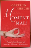 Moment mal! Moment mal!