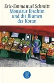 Monsieur Ibrahim und die Blumen des Koran Monsieur Ibrahim und die Blumen des Koran