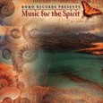 Music for the Spirit Audio CD Music for the Spirit Audio CD