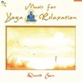 Music for Yoga & Relaxation Audio CD Music for Yoga & Relaxation Audio CD