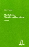 Musikalisches Material und Bewußtsein Musikalisches Material und Bewußtsein