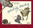 Mutig, mutig Mutig, mutig