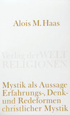 Mystik als Aussage Mystik als Aussage