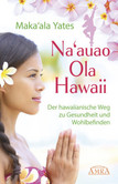 Na'auao Ola Hawaii Na'auao Ola Hawaii