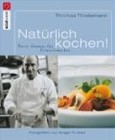 Natürlich kochen! Natürlich kochen!