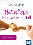 Natürliche Hilfe bei Haarausfall Natürliche Hilfe bei Haarausfall