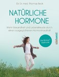 Natürliche Hormone Natürliche Hormone