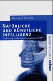 Natürliche und künstliche Intelligenz Natürliche und künstliche Intelligenz