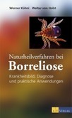 Naturheilverfahren bei Borreliose Naturheilverfahren bei Borreliose
