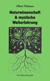 Naturwissenschaft und mystische Welterfahrung Naturwissenschaft und mystische Welterfahrung