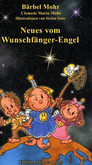 Neues vom Wunschfänger-Engel Neues vom Wunschfänger-Engel