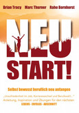 Neustart! Selbstbewusst beruflich neu anfangen Neustart! Selbstbewusst beruflich neu anfangen