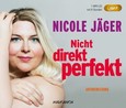Nicht direkt perfekt, 1 MP3-CD Nicht direkt perfekt, 1 MP3-CD