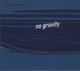 No Gravity, 2 Audio CDs No Gravity, 2 Audio CDs