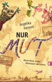 Nur Mut Nur Mut