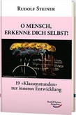O Mensch, erkenne dich selbst! O Mensch, erkenne dich selbst!