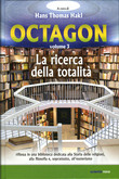 Octagon – La ricerca della totalità Octagon – La ricerca della totalità