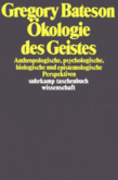 Ökologie des Geistes Ökologie des Geistes