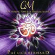 OM - The Healing Power of Spiritual Sound Audio CD OM - The Healing Power of Spiritual Sound Audio CD