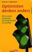 Optimisten denken anders Optimisten denken anders