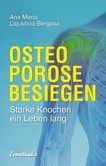 Osteoporose besiegen Osteoporose besiegen
