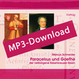 Paracelsus und Goethe, Audio-MP3-Download Paracelsus und Goethe, Audio-MP3-Download